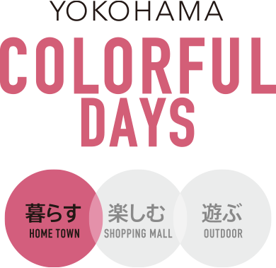 YOKOHAMA COLORFUL DAYS